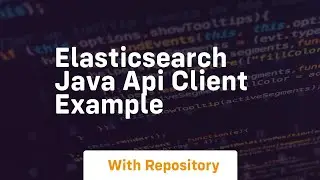 elasticsearch java api client example