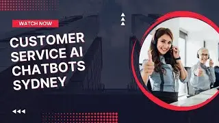 Customer Service AI ChatBots Sydney