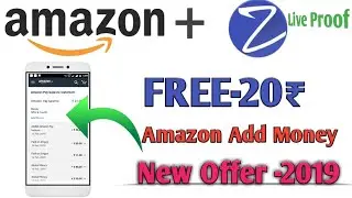 💥[Big Loot] Amazon Pay Balance Trensfer To Bank ||Free Add Money 20₹||New offer 2019||