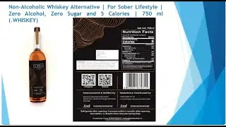 SOBER Non Alcoholic Whiskey Alternative  For Sober Lifestyle  Zero Alcohol, Zero Sugar and 5 Calorie