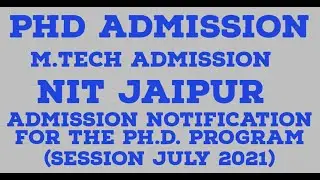 NIT JAIPUR || MNIT || PhD Admission 2021 || M.Tech  Admission 2021 || Last date for application