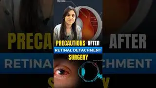 Precautions After Retinal Detachment Surgery