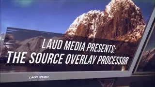 Laud Media Source Overlay Processor