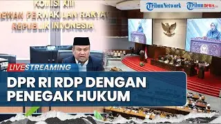🔴LIVE: DPR RI Rapat Dengar Pendapat dengan LPSK, Komnas HAM, BARESKRIM POLRI