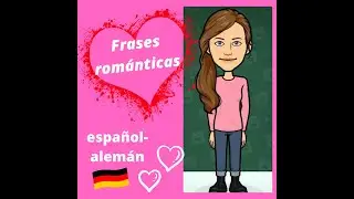 Aprende mientras duermes: Frases románticas para ti 🖤💖💛 español y alemán más texto A1/A2