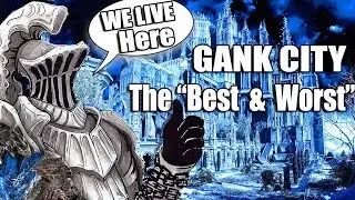 Dark Souls 3: GANK CITY The Best & Worst Place To Invade
