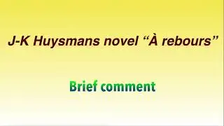 J-K Huysmans 