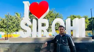 SIROHI city tour/सिरोही राजस्थान vlog