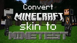 Convert Minecraft Skin to Minetest