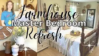 FARMHOUSE MASTER BEDROOM MAKEOVER | REDECORATING IDEAS | Clean and Decorate With Me for Summer
