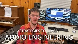 Best Strategies to Learn Sound Engineering