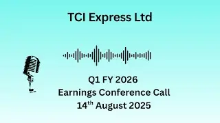 TCI Express Ltd Q1 FY 2026 Earnings Conference Call