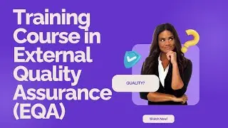 Training Course in External Quality Assurance (EQA)