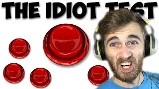 HIT THE BUTTON | The Idiot Test