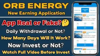 Orb Energy Earning App | orb energy earning app telugu | Orb Energy App Real or Fake | Orb Energy