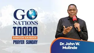 GO NATIONS TOORO|DR. JOHN W. MULINDE