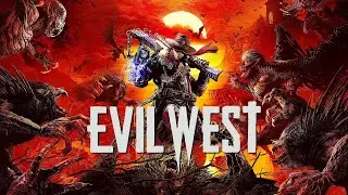 Evil West Co-oP Прохождение на максимальной сложности: Часть 4