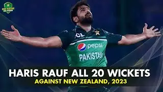 Haris Rauf All 2️⃣0️⃣ Wickets Against New Zealand, 2023 🔥
