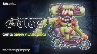 Diana y la Ecobici | Cr&oacute;nicas de dos ciclos
