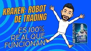 ✅Robot de TRADING🔥Kraken🔥100% REAL no te arrepentir&aacute;s ✅