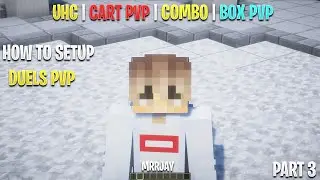 How To Setup Duels PVP Plugin Make UHC | Cart TNT | Combo or Box PVP in Your Minecraft server Part 3