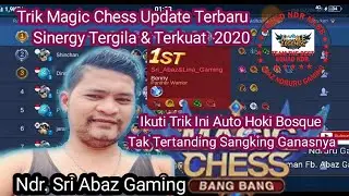 Tutorial Magic Chess Update Terbaru 2020 Combo Sinergy Terkuat Tak terkalahkan - Mobile Legends