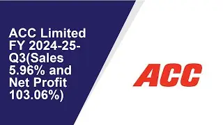 ACC Limited Consolidated Quarterly Result | Q3 Result 2024-25 | ACC Limited latest news