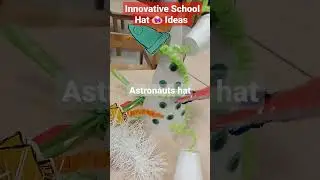 Innovative School Hat 👒 Ideas #entertainment #education #ideas #fyp