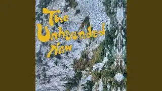 The Unhounded Now