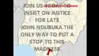 LATE JOHN NDUBUKA OF ABIA STATE DESERVES JUSTICE
