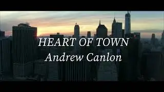 Andrew Canlon - Heart of Town