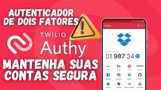 AUTENTICADOR DE DOIS FATORES PRA MANTER SUAS CONTAS SEGURAS