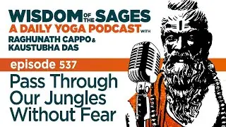 537: Pass Through Our Jungles Without Fear
