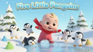 Five Little Penguins &ndash; Nursery Rhyme, Toddler Counting Fun, and Penguin Adventure with Zuzu