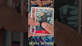 &iexcl;Caza del Manga! ⚔️ |  OP-10 Royal Blood &ndash; &iquest;La Carta Manga Sorprender&aacute; Hoy? Dia 11