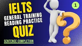 IELTS Reading Comprehension Quiz | 20 Sentence Completion Questions | Test Your English Skills - 1