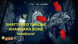 Destiny 2 Forsaken - Shattered Throne All Ahamkara Bone Locations