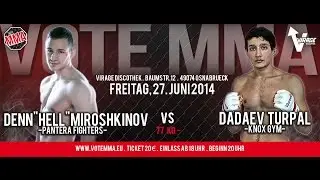 VoteMMA - 10.Fight - 77kg - Denn Hell Miroskinov (Pantera) vs Turpal Dadaev (Knox Gym)