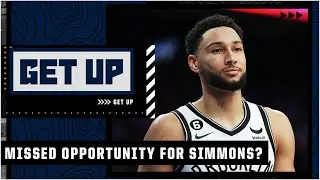 A MISSED OPPORTUNITY for Ben Simmons?! JWill & Woj discuss | Get Up