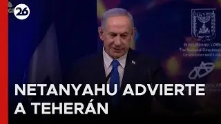 🇮🇱 ADVERTENCIA DE ISRAEL | Netanyahu ratifica su postura frente al 