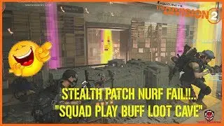 The Division 2 | Stealth Patch FAIL! 