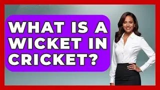 What Is a Wicket in Cricket? - Cricket Stats Zone