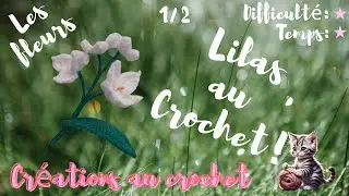Tutoriel Lilas au crochet 1/2.