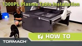 Tormach 1300PL Plasma Table Installation Video