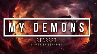 MIS DEMONIOS - STARSET - COVER EN ESPAÑOL 