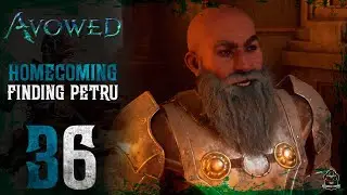 Avowed Gameplay Homecoming Finding Petru