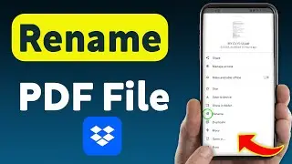 How To Rename A PDF File In Dropbox Mobile App (Updated)