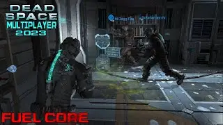 Dead Space 2 Multiplayer - 4 vs 4 - Fuel Core