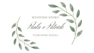 Paola & Patrick - Wedding Story