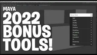 ВЫПУЩЕНЫ бонусные инструменты MAYA 2022!